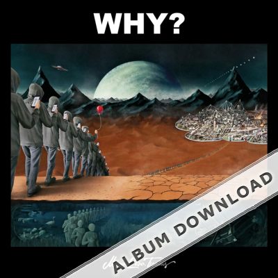 WHY? – Album Download