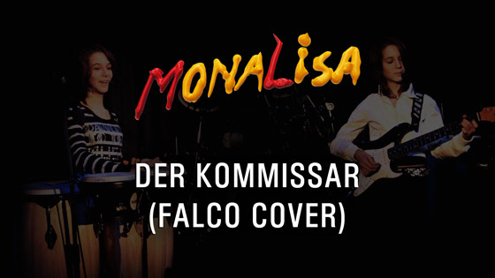 Der Kommissar (The Commissioner) - MonaLisa Twins (Falco Cover) 2007