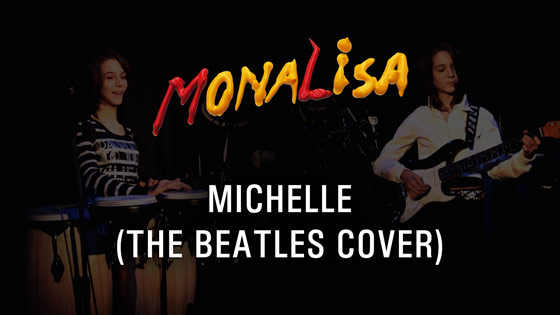 Michelle - MonaLisa Twins (The Beatles Cover) 2007