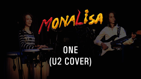One - MonaLisa Twins (U2 Cover) 2007